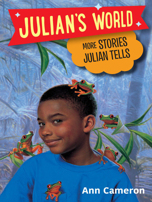 Title details for More Stories Julian Tells by Ann Cameron - Wait list